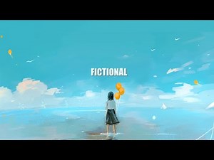 Khloe Rose - Fictional (lyrics)