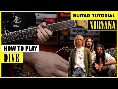 Nirvana - Dive | Guitar Tutorial