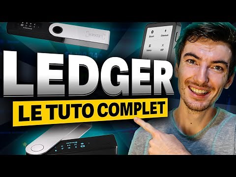 Ledger Wallet : Le guide complet (tout ce qu'il faut savoir)