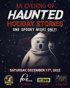 128 reactions · 35 shares | One night only! We invite you to a spooky evening of holiday ghost stories at haunted & historic theatres in Toronto, Ottawa & Kingston. | The Haunted Walk | Facebook