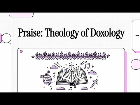 Psalm 150 Theology of Doxolgy Brief