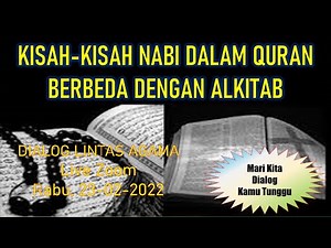 2. Perbedaan Kisah Nabi Dalam Quran & Alkitab
