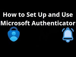 How to Set Up and Use Microsoft Authenticator — Complete Guide