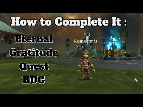 How to Fix Eternal Gratitude Quest Bug | Legion Remix WoW – Portal to Infinite Bazaar Not Working