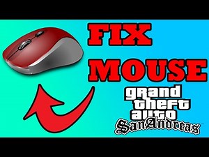 Gta San Andreas Mouse Not Working - FIX