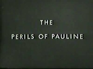 THE PERILS OF PAULINE ( 1914) Ch. 1 Pearl White
