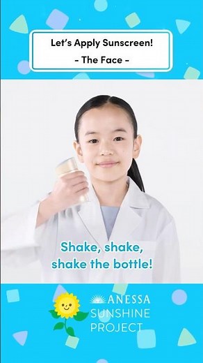 ANESSA Sunshine Project "Let's apply sunscreen (Face)- Short ver."｜Shiseido