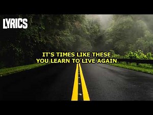 Foo Fighters - Times Like These (Lyrics)
