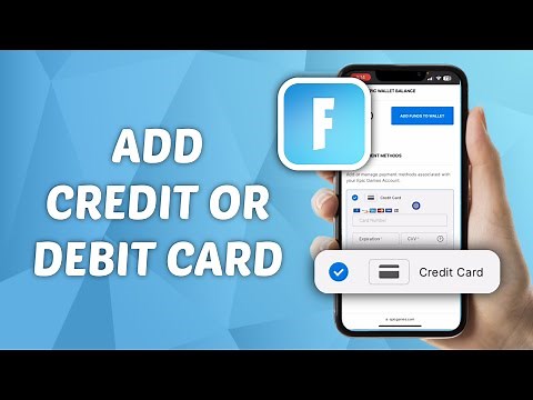How to Add Credit or Debit Card on Fortnite