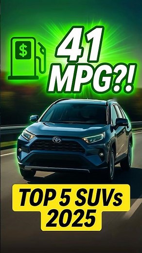 Top 5 Most Fuel-Efficient SUVs 2025 | Best MPG & Hybrid Picks to Save Big on Gas!
