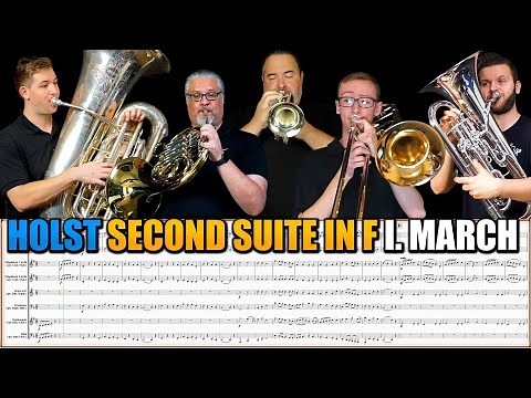 Holst "Second Suite in F - 1. March." for Cornet, Flugelhorn, French Horn, Trombone, Euphonium, Tuba