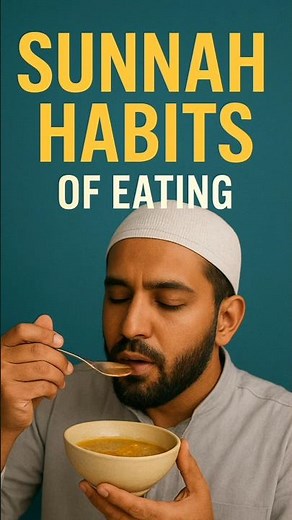 What Are PROPHET MUHAMMAD'S Eating Habits? 🍽️ #Hadith #Sunnah
