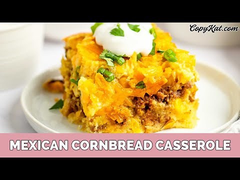 Mexican Cornbread Casserole