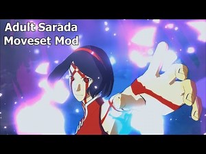 Naruto Ninja Storm 4 Road to Boruto PC MOD 60 FPS - Adult Sarada Moveset Mod Gameplay 1080p