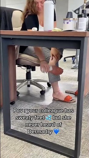 My colleague and her sweaty feet (Dermadry for hyperhidrosis)