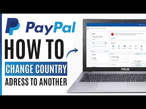 How to Change Paypal Account Address to Another Country (2025)
