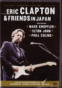 Eric Clapton Featuring Mark Knopfler, Elton John, Phill Collins - Eric Clapton & Friends In Japan