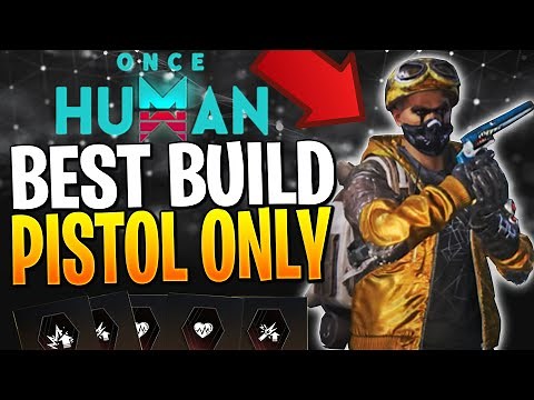 THIS NEW PISTOL ONLY BUILD IS OP! Once Human Pistol Build (NEW META)