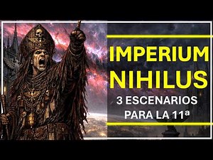 IMPERIUM NIHILUS: 3 scenarios for the 11th EDITION | Warhammer 40K