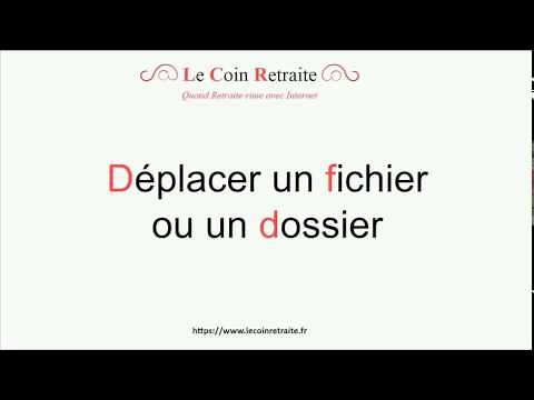 Comment déplacer un fichier?
