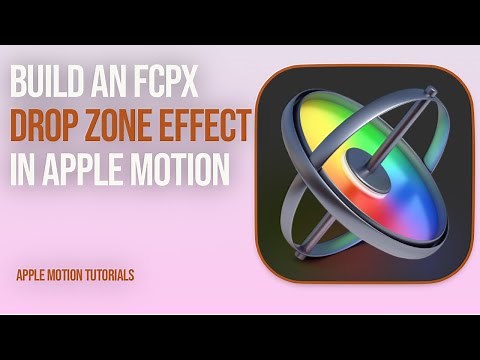 Create Drop Zone In Apple Motion For Final Cut Pro | Drop Zone | Apple Motion