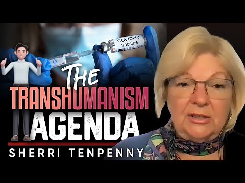 Humanity in the Age of Transhumanism - Sherri Tenpenny