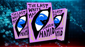 'The Last White Man': Mohsin Hamid reimagines race in new book