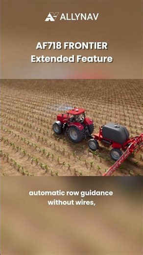 AF718 Frontier | Visual Guidance #precisionagriculture #smartagriculture #smartfarming
