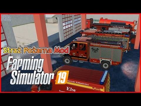 Mody Straż ls 2019 + Download /Farming Simulator 2019