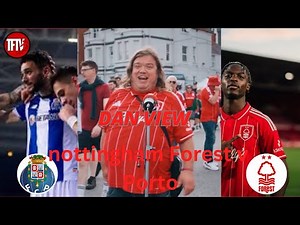 Nottingham foredt porto | europa league | dan view