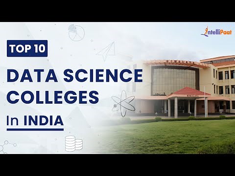 Top 10 Data Science Colleges in India | Best Data Science Colleges in India | Intellipaat