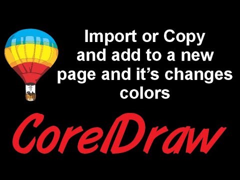 Corel Draw Tips & Tricks Copy a file or Import it and it changes color