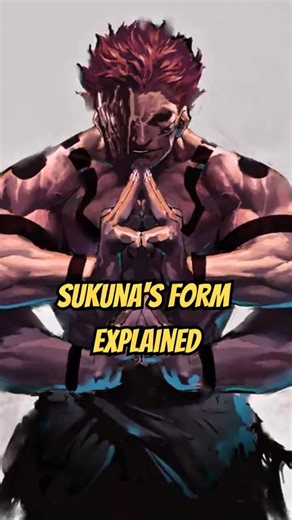 Sukuna's Form Explained #jujutsukaisen #fyp