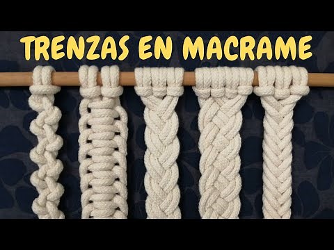 5 Tipos de TRENZAS de MACRAME (paso a paso) | 5 Types of Macrame Braids