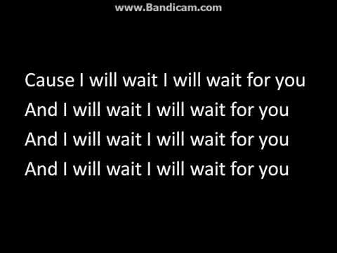 Mumford and sons' - I Will Wait - Lyrics