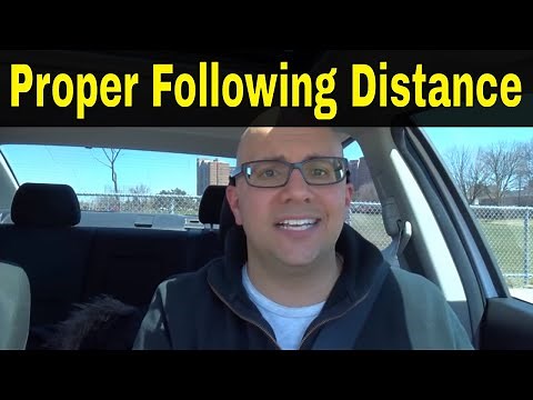 The Proper Following Distance For Driving-Tutorial