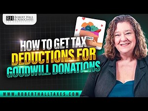 How to Get Tax Deductions for Goodwill Donations