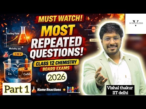 Most repeated questions for boards | Class 12th | chemistry