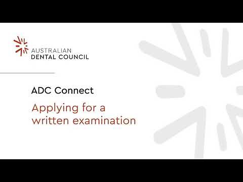 ADC Connect: Applying for a written examination