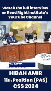 Hiba Amir 11th Position in CSS 2024 Watch Full Interview on Read Right Institute's Youtube Channel | Read Right Institute