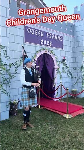 Piping for Queen Fearne on the eve of Grangemouth Children’s Day!