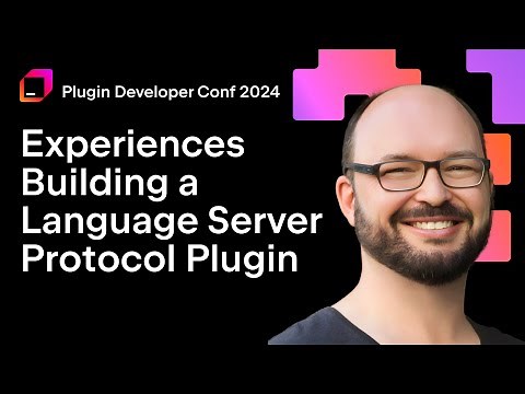 Experiences Building a Language Server Protocol Plugin by Chris Simon