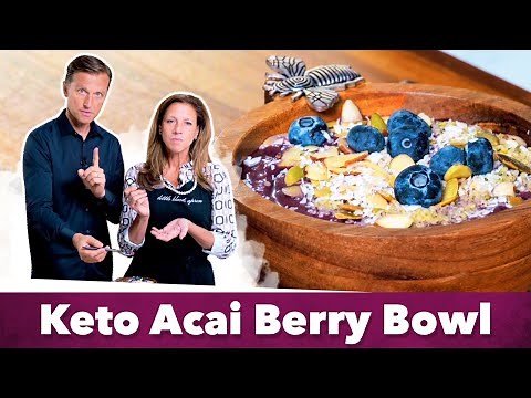 Keto Acai Berry Bowl Recipe | Eric and Karen Berg