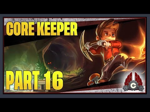 CohhCarnage Plays Core Keeper Full Release - Part 16