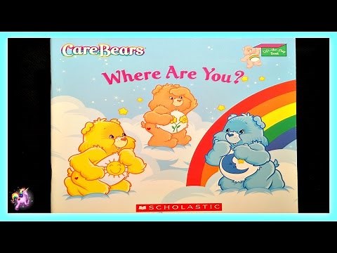 CARE BEARS "WHERE ARE YOU?" - Read Aloud - Storybook for kids, children