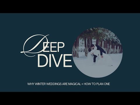 Why Winter Weddings Are Magical - And How To Plan One!