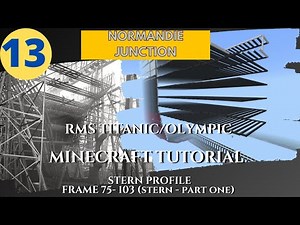 RMS Titanic/Olympic , 4:1 Scale, Minecraft Tutorial. PART THIRTEEN