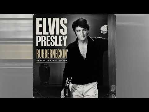 Elvis Presley - Rubberneckin' [special extended mix]