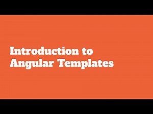 Angular 101 - Understanding Angular Templates: A Comprehensive Guide