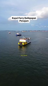 914K views · 15K reactions | Kapal Feri Balikpapan Penajam . .  Pelabuhan Ferry Penajam, PPU, Kalimantan Timur, Indonesia #ferry #pelabuhan #penajam #balikpapan #ppu | Novi Drone | Facebook